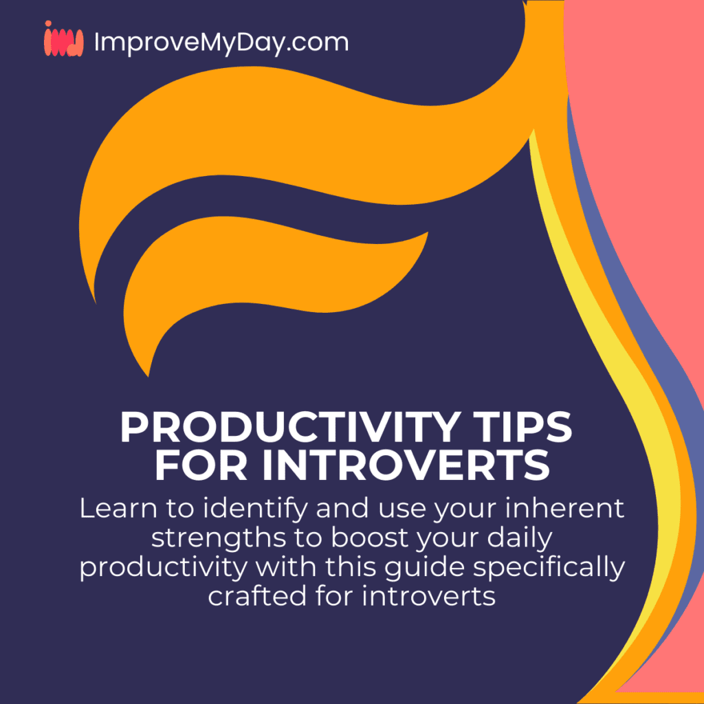 Productivity Tips for Introverts