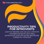 Productivity Tips for Introverts