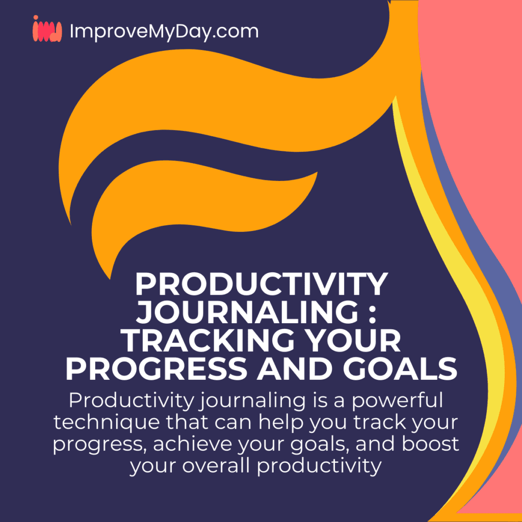 Productivity journaling is a powerful technique that can help you track your progress, achieve your goals, and boost your overall productivity